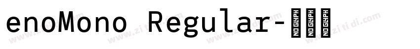 enoMono Regular字体转换